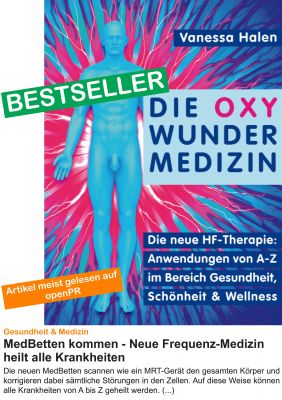 bestseller oxy wunder medizin 2 - Die Neue Welt - Gesundheit, Frieden und Freiheit für alle wahren Menschen
